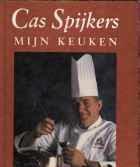 Mijn keuken, Cas Spijkers,