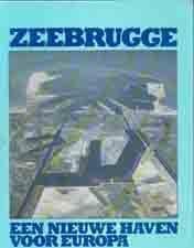 Zeebrugge, een nieuwe haven voor europa