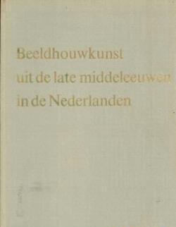 Beeldhouwkunst uit de late middeleeuwen in de Nederlanden,