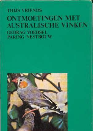 Ontmoetingen met Australische vinken Thijs Vriends
