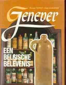 jenever, een belgische belevenis, door ronald ferket en hugo