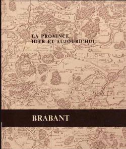 La province hier et aujourd'hui, Brabant