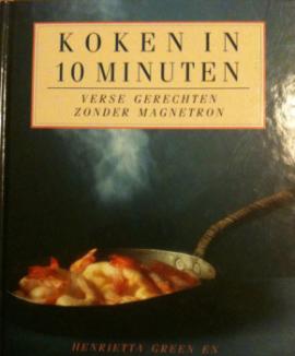 Koken in 10 minuten, Henrietta Green