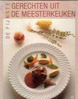 De fijnste gerechten uit de Meesterkeuken