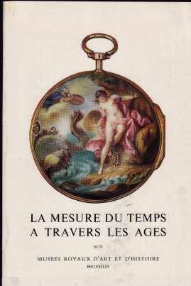 La mesure du temps a travers les ages