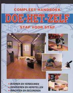 Compleet hadndboek Doe-Het-Zelf stap voor stap