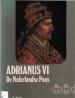 Foto 1 van Adrianus VI De Nederlandse Paus, Dr. J.Bijloos