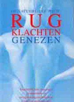 Rugklachten op natuurlijke wijze genezen,