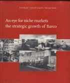 An eye for niche markets the strategic growth of Barco,