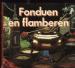 Foto 1 van Fonduen en flamberen, Renate Peiler, Marie-Louise Schult