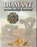 Foto 1 van Diamant, wonderlijk kristal,