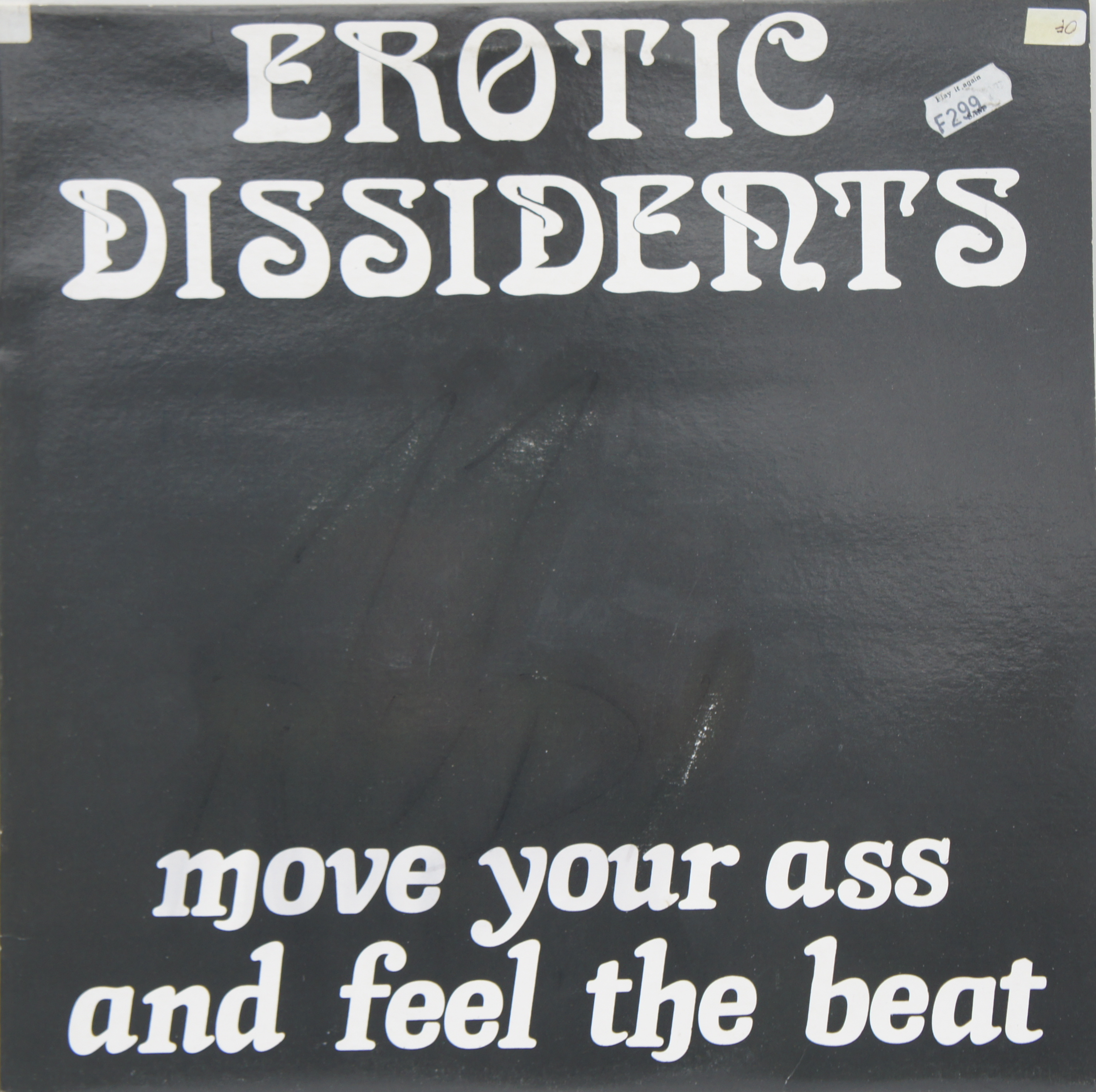 Erotic Dissidents - Move Your Ass And Feel The Beat 