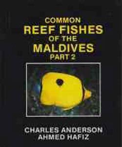 Common reef fishes of the Malives part 2, Charles Anderson