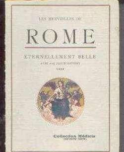 Les merveilles de Rome eternellement belle