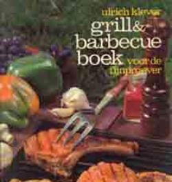 Grill en barbecueboek voor de fijnproever, Ulrich Klever
