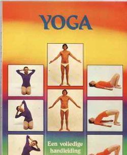 Yoga volledige handleiding voor de yogabeoefenaar