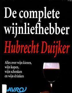De complete wijnliefhebber, Hubrecht Duijker