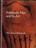 Foto 1 van Prehistoric man and his art, Prof. Magin Berenguer,