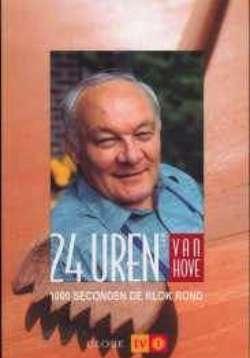 24 uren met Van Hove, 1000 seconden de klok rond