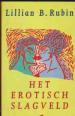 Foto 1 van Het erotische slagveld, Lillian B.Rubin