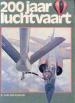 Foto 1 van 200 jaar luchtvaart, door b van der klaauw,
