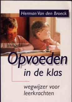Opvoeden in de klas, Herman Van den Broeck