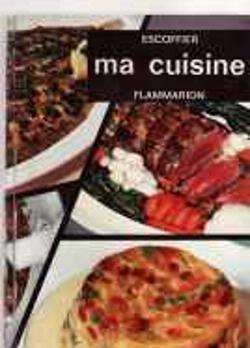 Ma Cuisine, Escoffier