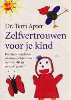 Zelfvertrouwen voor je kind, Dr.Terri Apter