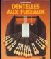 Foto 1 van Premieres Dentelles aux fuseaux kantklossen