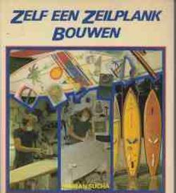 Zelf een zeilplank bouwen, Marian Sucha