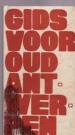 Foto 1 van Gids voor Oud Antwerpen, George Van Cauwenbergh