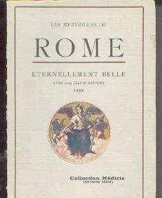 Les merveilles de Rome eternellement belle,