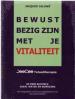 Foto 1 van Bewust bezig zijn met je vitaliteit, Jacques Caluwé