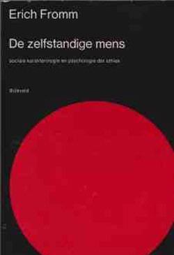 De zelfstandige mens, Erich Fromm
