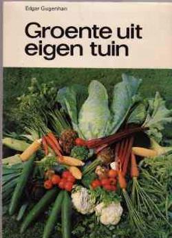 Groente uit eigen tuin, Edgar Gugenhan