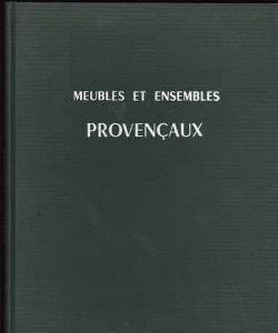 Meubles et ensembles, Provençaux