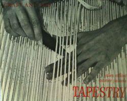 Tapestry, craft and art, Maurice Pianzola en Julien Coffinet