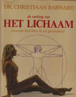 De werking van het lichaam, Dr.Christiaan Barnard