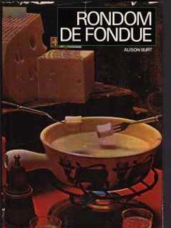 Rondom de fondue, Alison Burt