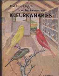 Handboek voor het kweken van kleurkanaries, H.H.Bosman