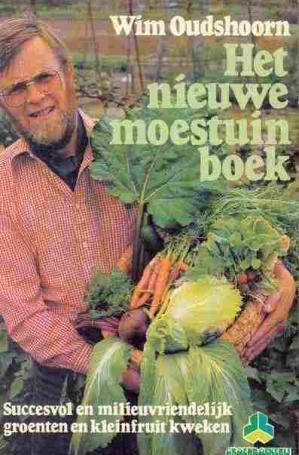 Het nieuwe moestuinboek, wim oudshoorn,