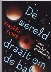 De wereld draait om de bal,