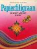 Foto 1 van papierfiligraan, de kunst van het rollen, d