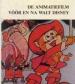 Foto 1 van De animatiefilm voor en na Walt Disney